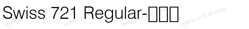 Swiss 721 Regular字体转换